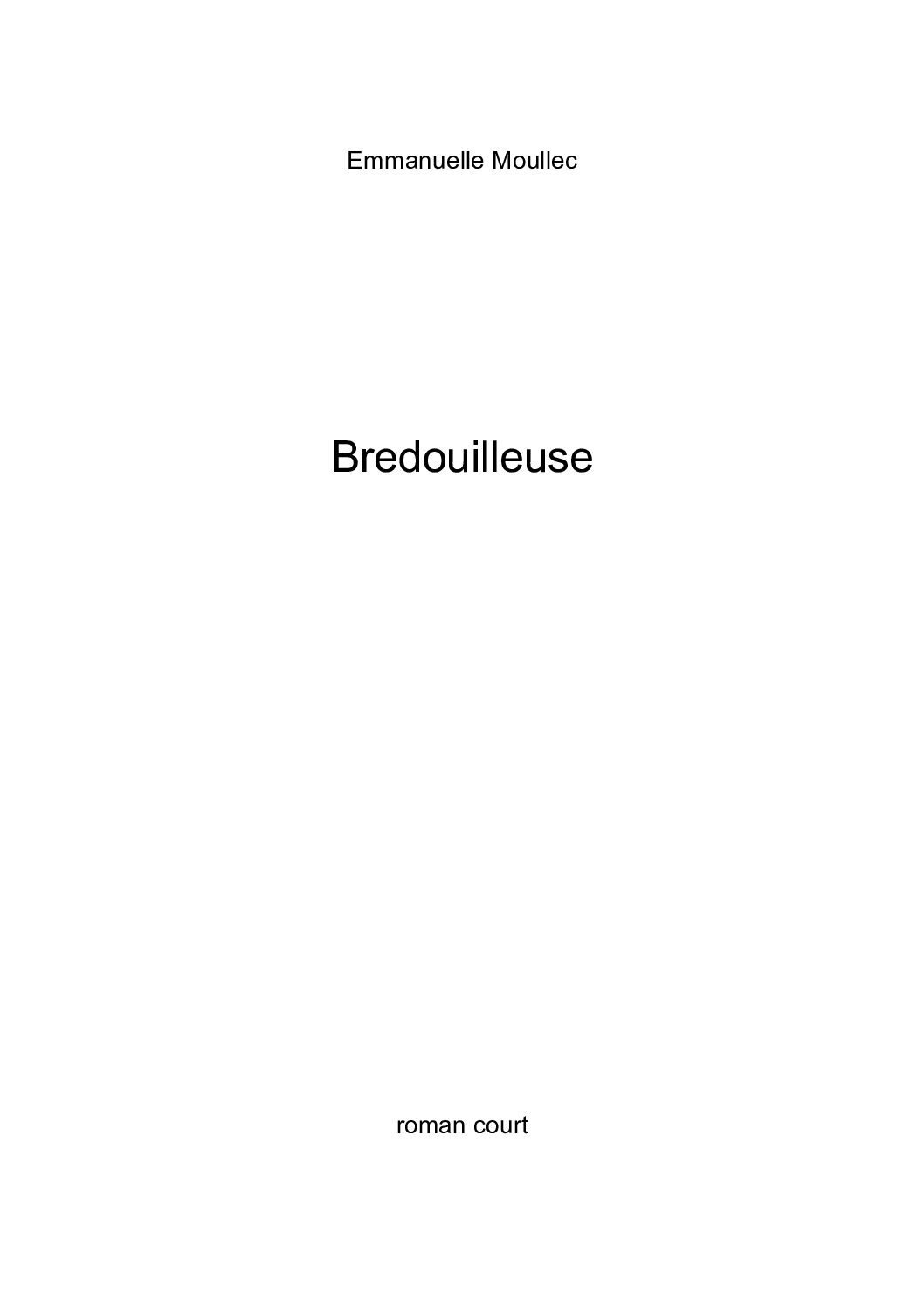 Couverture du roman Bredouilleuse